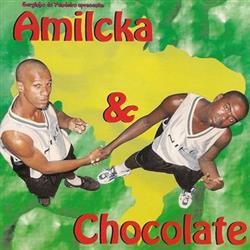 Download Amilcka & Chocolate - Amilcka Chocolate