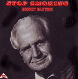 Download Henry Blythe - Stop Smoking