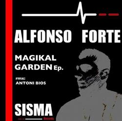 Download Alfonso Forte - Magikal Garden Ep
