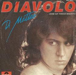 Download Di Matteo - Diavolo One Of These Nights