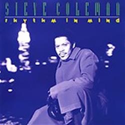 Download Steve Coleman - Rhythm In Mind