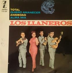 Download Los Llaneros - Total Quiero Amanecer Ansiedad Alma Mía
