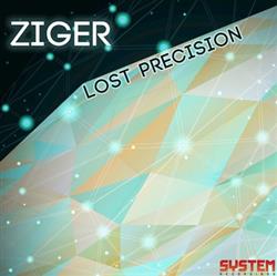 Download Ziger - Lost Precision