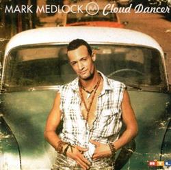 Download Mark Medlock - Cloud Dancer