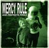 lytte på nettet Mercy Rule - God Protects Fools