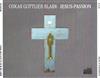 baixar álbum Oskar Gottlieb Blarr - Jesus Passion