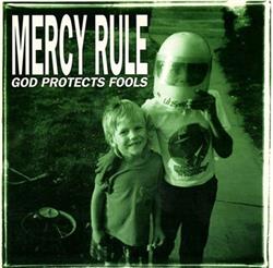 Download Mercy Rule - God Protects Fools