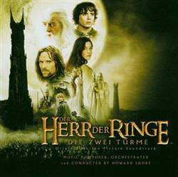 Download Howard Shore - Der Herr Der Ringe Die Zwei Türme