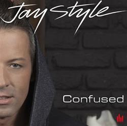Download Jay Style - Confused