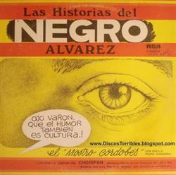 Download El Negro Alvarez - Las Historias Del Negro Alvarez