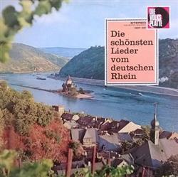 Download Camillo Felgen, Will Hoffman, Wilhelm Strienz, Der RheinlandChor, Franz Willy Neugebauer - Die Schönsten Lieder Vom Deutschen Rhein