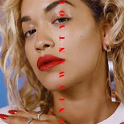 Download Rita Ora feat 6LACK - Only Want You