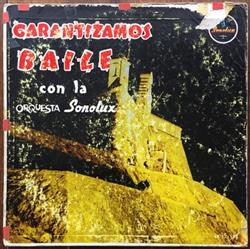 Download Orquesta Sonolux - Garantizamos Baile