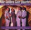 descargar álbum The Golden Gate Quartet - Swing Low Sweet Chariot