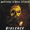 last ned album Brothers In Arms Vs HT4L - Violence