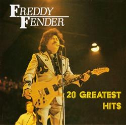 Download Freddy Fender - 20 Greatest Hits
