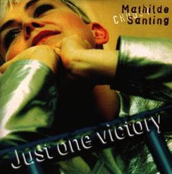 Download Mathilde Santing - Just One Victory