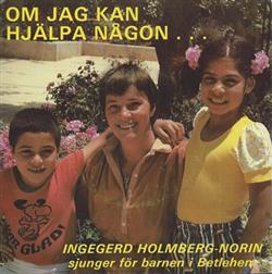Download Ingegerd HolmbergNorin - Om Jag Kan Hjälpa Någon