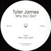 descargar álbum Tyler James - Why Do I Do