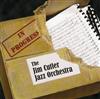 lataa albumi The Jim Cutler Jazz Orchestra - In Progress