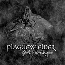 Download Plaguewielder - World Funeral Requiem