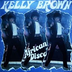 Download Kelly Brown - African Disco