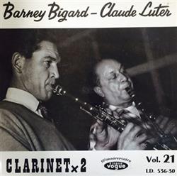 Download Barney Bigard Claude Luter - Clarinet X 2