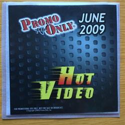 Download Various - Promo Only Hot Video June 2009