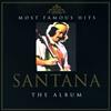escuchar en línea Santana - Most Famous Hits The Album