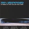 lytte på nettet Various - 200 Underground