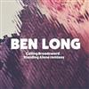 Ben Long - Calling BroadswordStanding Alone Remixes