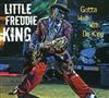 Album herunterladen Little Freddie King - Gotta Walk With Da King