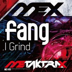 Download Fang - I Grind