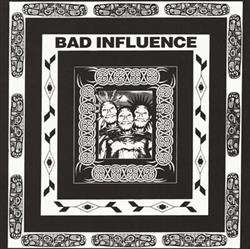 Download Bad Influence - Wake Up Unacceptable