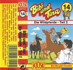 Download Ulf Tiehm - Bibi Und Tina 14 Die Wildpferde Teil 2