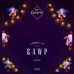 Download GAWP - Clownbite EP