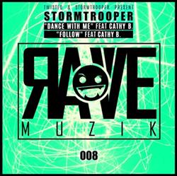 Download Stormtrooper Feat Cathy B - Dance With Me Follow