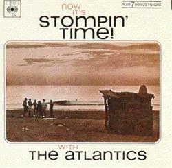 Download The Atlantics - Now Its Stompin Time With The Atlantics