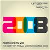last ned album Various - Chronicles VIII The Best Of Tribal Vision 2008