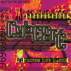 Download Various - Cybercafé Alternative Techno Dub Dance