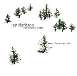 Download Jay Clarkson With Johannes Contag - Over The Mountain