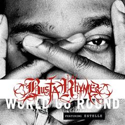 Download Busta Rhymes Featuring Estelle - World Go Round