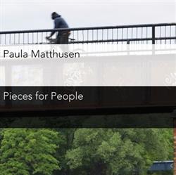 Download Paula Matthusen - Pieces For People