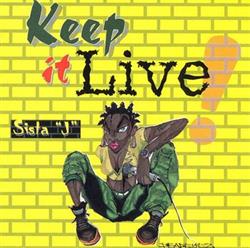 Download Sista J - Keep It Live