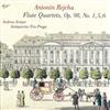 Antonín Rejcha Andreas Kröper, Antiquarius Trio Praga - Flute Quartets Op 98 No 1 5 6