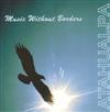 ladda ner album Atahualpa - Music Without Borders