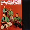 ouvir online Claude Et Ses Tribuns - Claude Et Ses Tribuns