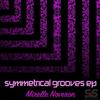 Mirelle Noveron - Symmetrical Grooves EP