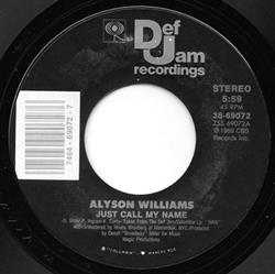 Download Alyson Williams - Just Call My Name I Need Your Lovin Remix