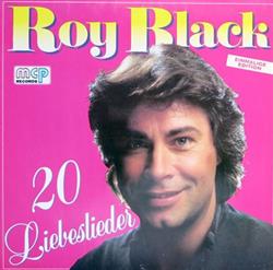Download Roy Black - Wer Gefühle Zeigt 20 Liebeslieder